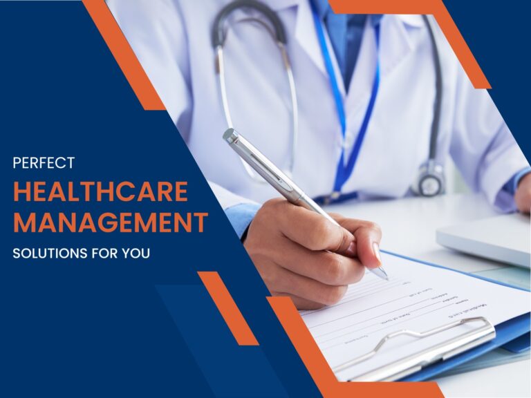 Healthcare management solutions