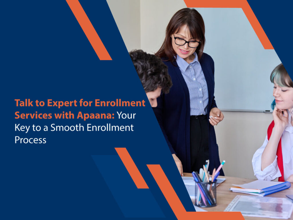 Talk to Expert for Enrollment Services