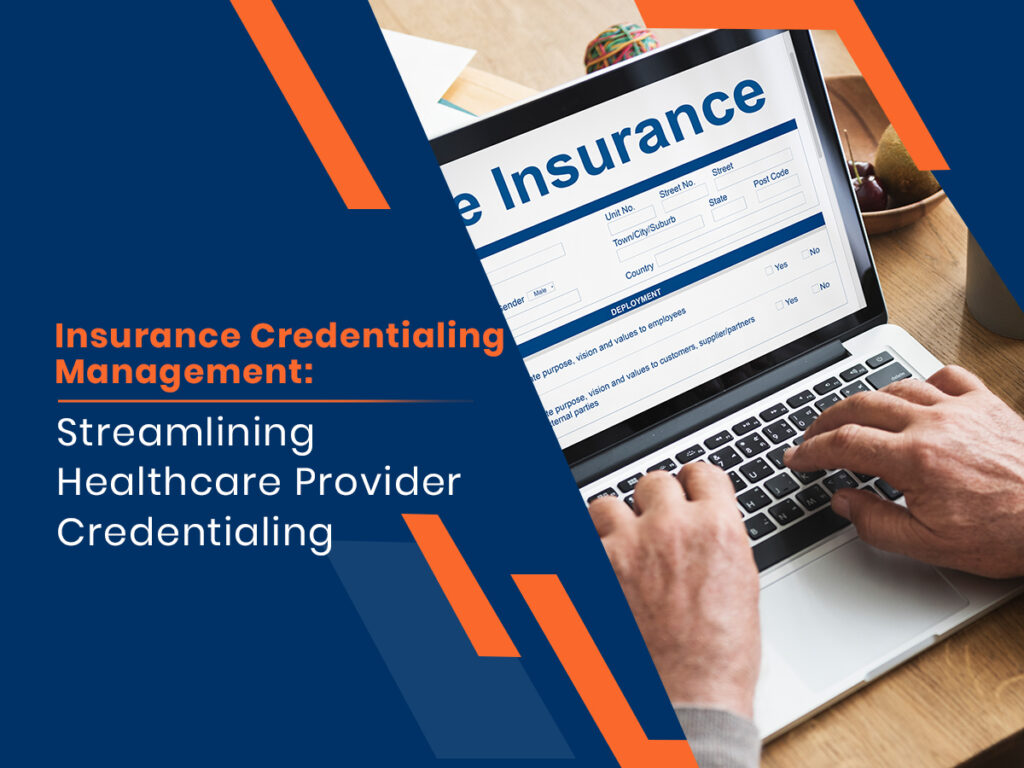 Insurance Credentialing Management